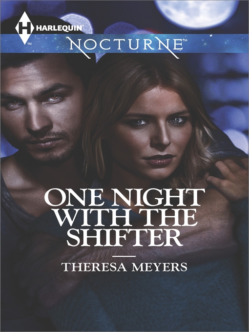 Title details for One Night with the Shifter by Theresa Meyers - Available